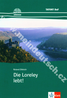 Die Loreley lebt! - nemecké čítanie v origináli vr. CD a úloh