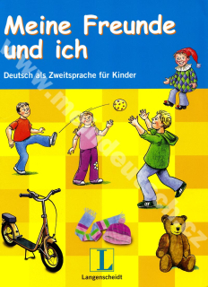 Meine Freunde und ich - nemčina DaF pre deti - metodická príručka vr. audio-CD