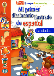 Mi primer diccionario de espanol - La ciudad - obrázkový slovník pre deti