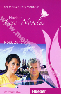 Nora, Zürich - nemecké čítanie v origináli (úroveň A1)