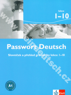 Passwort Deutsch - slovníček k 1. dielu a časti 2. dielu (lekcie 1-10) CZ