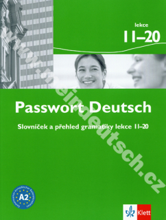 Passwort Deutsch - slovníček k časti 2. dielu a 3. dielu (lekcie 11-20) CZ