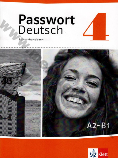 Passwort Deutsch 4 - metodická príručka k 4. dielu