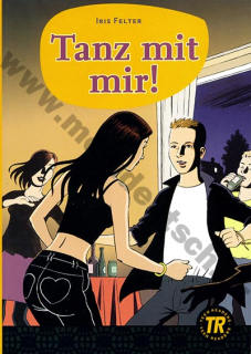 Tanz mit mir - zjednodušené čítanie v nemčine, skupina 1
