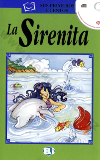La Sirenita -zjednodušené čítanie vr. CD v španielčine pre deti