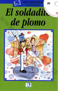 El soldat de plomo -zjednodušené čítanie vr. CD v španielčine pre deti