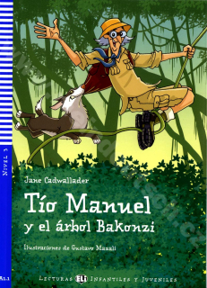 Tío Manuel y el árbol Bakonzi -zjednodušené čítanie v španielčine A1+ vr. CD