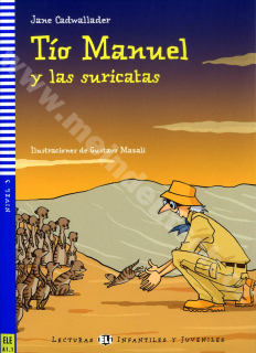 Tío Manuel y las suricatas -zjednodušené čítanie v španielčine A1+ vr. CD