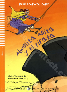 Abuelita Anita y el pirata - veľmi zjednodušené čítanie v španielčine A1- vr. CD