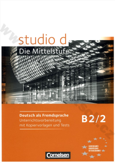 studio d: Die Mittelstufe B2/2 – metodická príručka a testy k učebnici