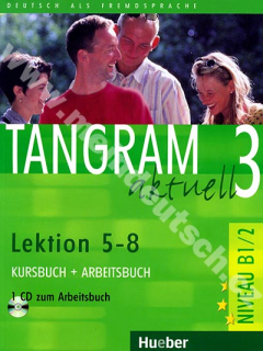 Tangram aktuell 3 (lekcie 5-8) - učebnica nemčiny a pracovný zošit + CD k PZ