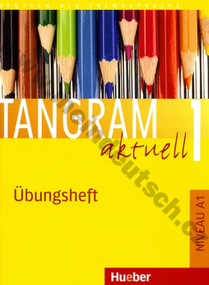 Tangram aktuell 1 (lekcie 1-8) - cvičebnica nemčiny (Übungsheft)
