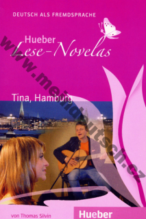 Tina, Hamburg - nemecké čítanie v origináli (úroveň A1)