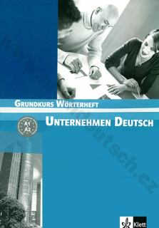 Unternehmen Deutsch Grundkurs - PDF nemecko-český slovníček
