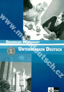 Unternehmen Deutsch Grundkurs - nemecký slovníček