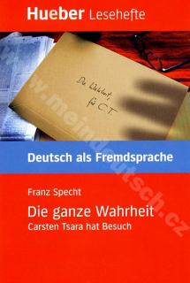 Die ganze Wahrheit - nemecké čítanie v origináli (úroveň B1)