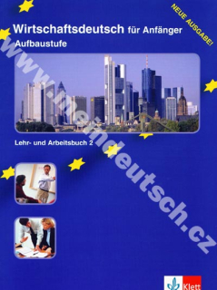 Wirtschaftsdeutsch für Anfänger-Aufbaustufe - učebnica nemčiny a pracovný zošit