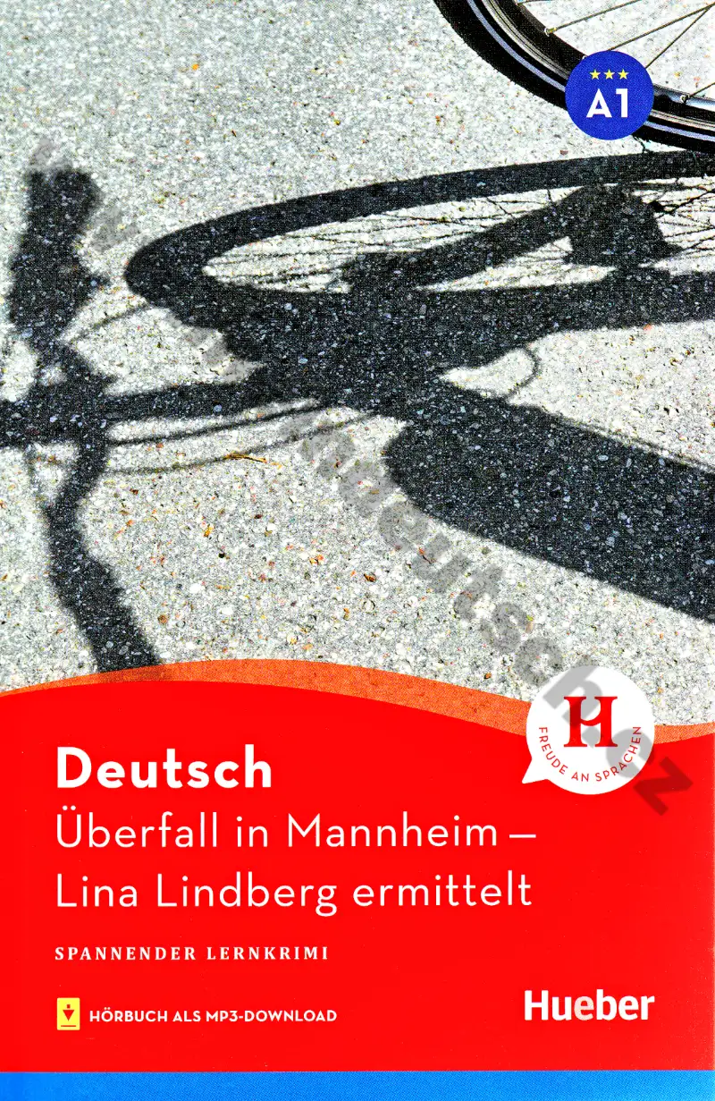 Überfall in Mannheim. Lina Lindberg ermittelt: Spannender Lernkrimi - čítanie A1