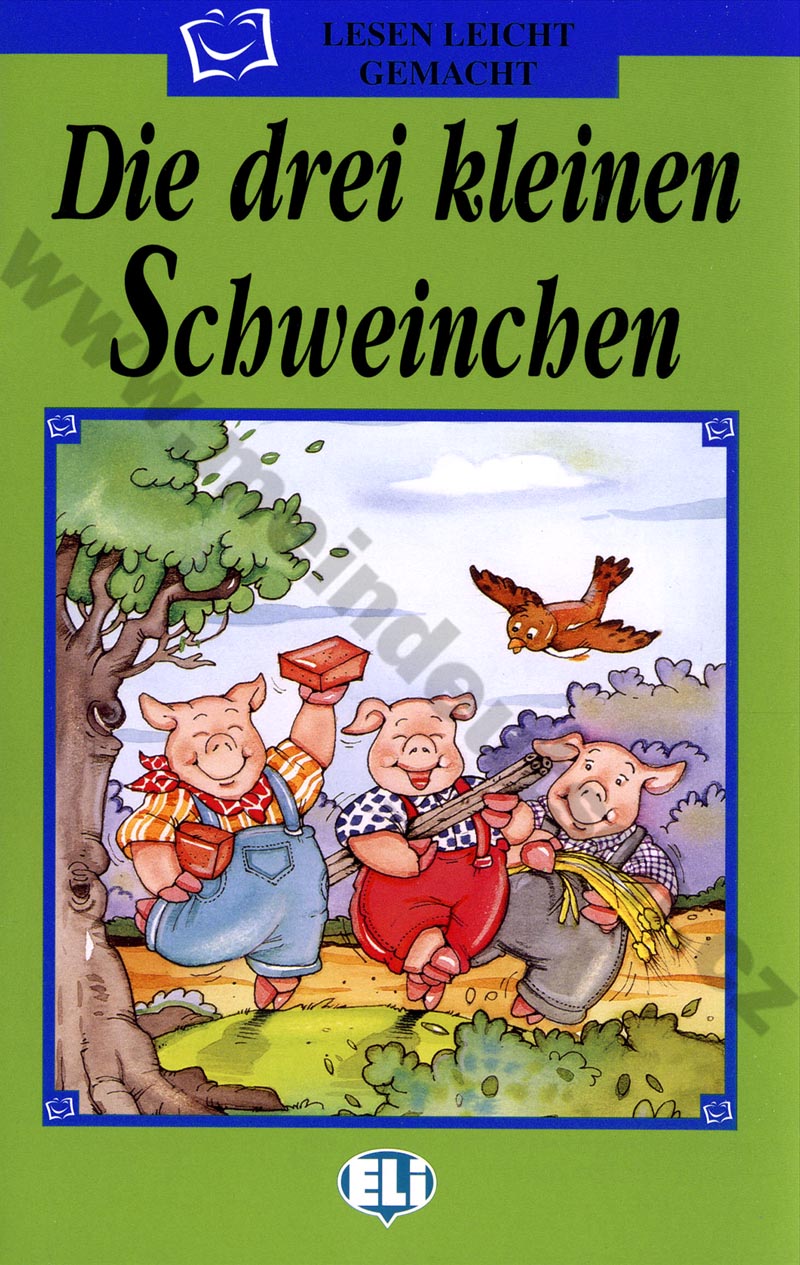 Die drei kleinen Schweinchen - zjednodušené čítanie v nemčine pre deti - A1