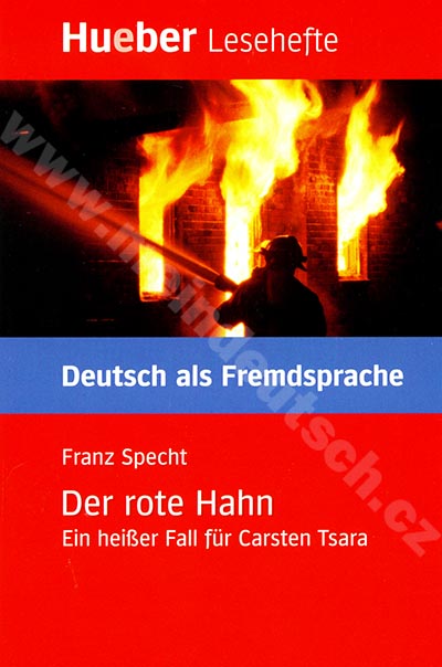 Der rote Hahn - nemecké čítanie v origináli (úroveň B1)