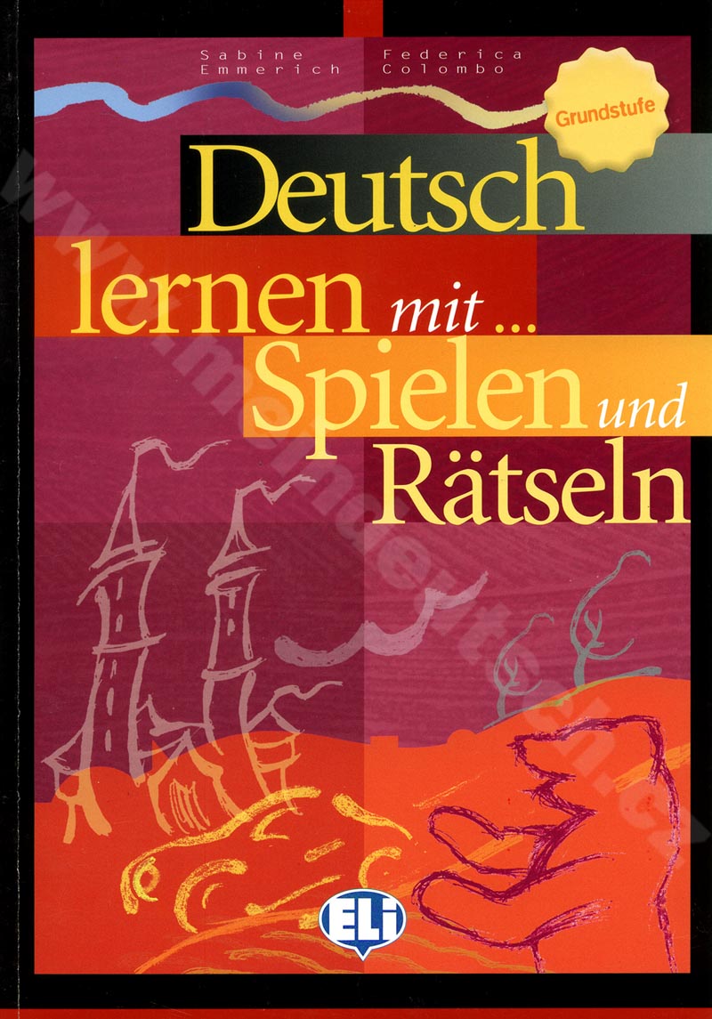 Deutsch lernen mit Spielen und Rätseln – Grundstufe - cvičebnica plná hier A2