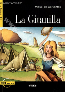 La Gitanilla - zjednodušené čítanie B1 v španielčine (edícia CIDEB) vr. CD